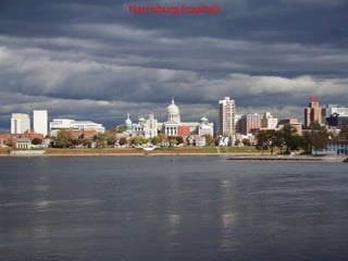 Harrisburg (capital)
 