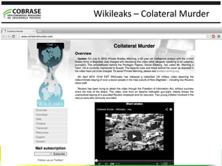 Wikileaks – Colateral Murder
 