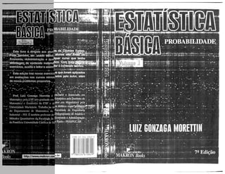 Luiz gonzaga morettin   estatistica básica
