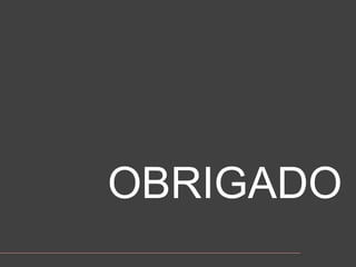 OBRIGADO