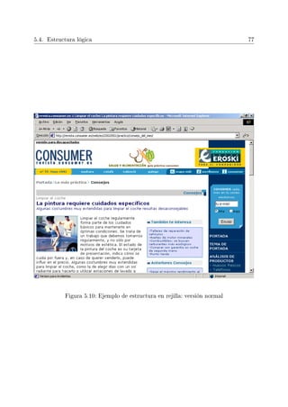 5.4. Estructura lógica 77
Figura 5.10: Ejemplo de estructura en rejilla: versión normal
 