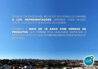 SEJA UMA REPRESENTADA LUK