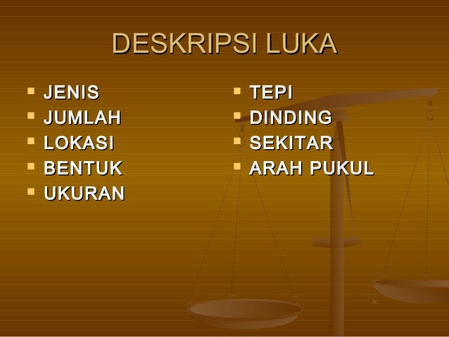 Contoh Deskripsi Luka Forensik - James Horner Unofficial
