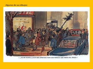 Algunos de sus dibujos: