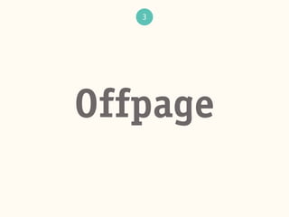 3
Offpage
 