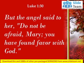 Luke 1 30 you have found favor with god power point church sermon | PDF