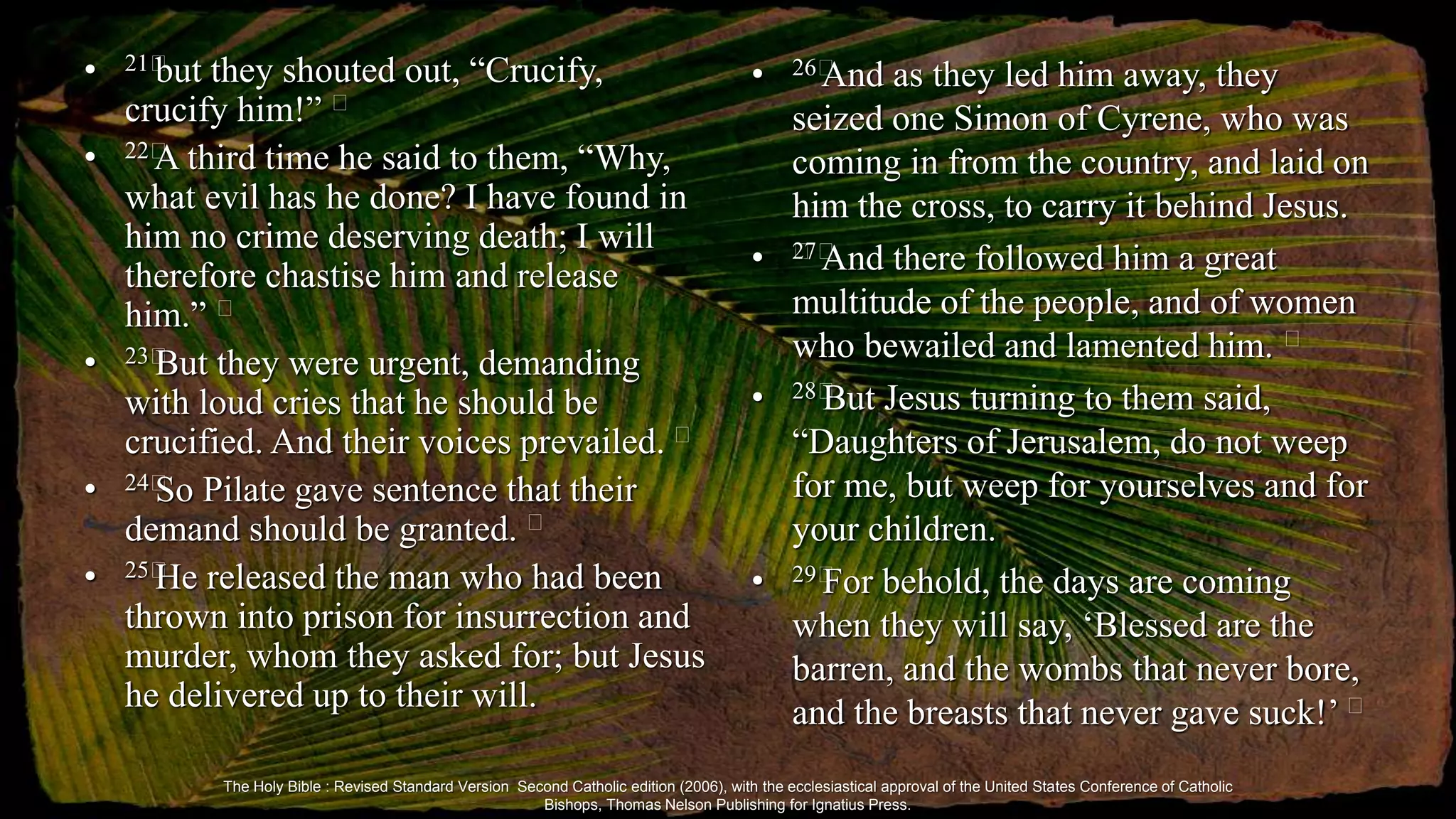 Passion Sunday Gospel Luke 23 1 49 NAB PPSX passion-sunday-gospel-luke-23-1-49-nab-ppsx