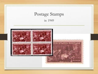 Postage Stamps
in 1949
22
 