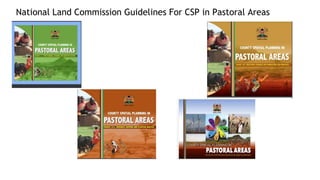 Land Use Planning: Conflict Management Tool in Pastoral Areas in Kenya