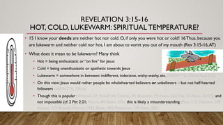 Hot or Cold: | Lukewarm: | Revelation 3:14-22 Bible Study | PDF