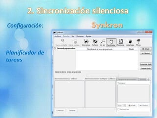 SynkronConfiguración:
Planificador de
tareas
 