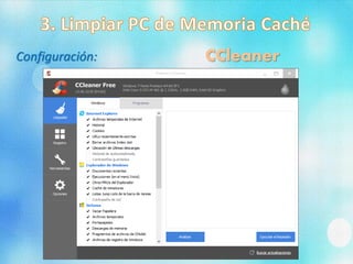 CCleanerConfiguración:
 