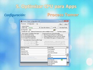 Process TamerConfiguración:
 