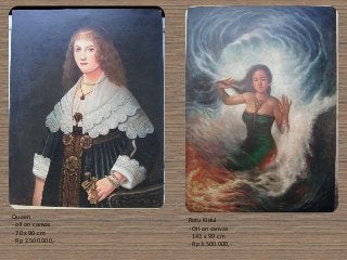 Queen
- oil on canvas
- 70 x 90 cm
- Rp 2.500.000,-
Ratu Kidul
- Oil on canvas
- 143 x 99 cm
- Rp 3.500.000,-
 