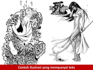 Contoh ilustrasi yang mempunyai teks
 