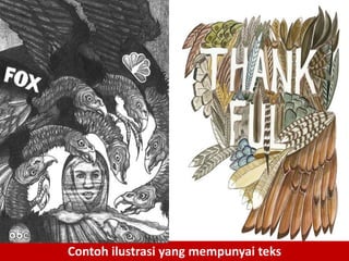 Contoh ilustrasi yang mempunyai teks
 