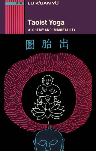 Lu k'uan yu   taoist yoga - alchemy and immortality