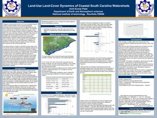 TEMPLATE DESIGN © 2008
www.PosterPresentations.com
Land-Use Land-Cover Dynamics of Coastal South Carolina Watersheds
Amit Kumar Patel
Department of Earth and Atmospheric sciences
National institute of technology , Rourkela,769008
Abstract
Introduction
Objectives
Material and Methods
Results
Conclusions
Acknowledgements
Changes in land use land cover (LULC) are a potential threat to
coastal ecosystem health and the evolving geospatial
technology (remote sensing and GIS) fits adequately for long-
term monitoring and assessment of such effects. The objective
of this research was to assess the historical changes in land
use/cover in the coastal counties of South Carolina from 1996 to
2006. The study used high resolution LANDSAT data of the U.S
Geological Survey and supervised Anderson LULC Level-2
classified data of the National Oceanic and Atmospheric
Administration’s (NOAA) Coastal Change Analysis Program (C-
CAP) to assess historic LULC changes for the coastal South
Carolina counties for the 10-year study period. Statistics on
distribution of change (losses and gains) by land cover were
then devised from the remote sensed data.
The results show an increase in the extent of open water cover
in the South Carolina coastal counties investigated-perhaps due
to global warming and the resulting rise in sea level. Similarly,
scrub/shrub lands increased; but forestlands and some wetlands
decreased for all the counties from 1996 to 2006. The increase
in surface waters could negatively affect the beaches for
recreation/tourism as well as biological diversity in the coastal
waters. Also the decreased forest and wetlands could impact
the coastal environment negatively by decreasing ecological
services such as photosynthesis and carbon sequestration,
biodiversity, water purification and flooding. More detailed LULC
study of 20-30 year trends is suggested for a more holistic
determination of the trends in coastal South Carolina
watersheds in general.
Changes in LULC impact the environment’s quality and the
quality of life and human wellbeing. Changes in habitat, water
and air quality and the quality of life are some of the
environment, social and economic concerns associated with
LULC changes. The U.S population that most directly affects the
coast resides in a standard suite of coastal watershed counties
where land use and water quality changes most directly impact
coastal ecosystems. Coastal watershed counties can be thought
of as ‘ the population that most directly affects the coast’ (U.S
EPA, 2006)
Remote sensing has played an important role in mapping land-
cover and quantifying change for more than 25 years. Land
cover represents one of the most fundamental applications of
remote sensing, and is widely used to parameterize hydrological
and biogeochemical models.
References
•NOAA –retrieved from
http://oceanservice.noaa.gov/facts/lclu.html
•CARA - retrieved from http://www.cara.psu.edu/land/lu-
primer/luprimer02.asp
•USGS National Land Cover Characterization : retrieved
http://landcover.usgs.gov/nationallandcover.html
•NOSAKHARE, O.K.; AIGHEWI ,I.T.; CHI, A.Y.; ISHAQUE,
A.B., and MBAMALU, G., 2012. Land use-land cover changes in
the lower Eastern Shore watersheds and coastal bays of
Maryland: 1986-2006. Journal of Coastal Research, 28(1A),
p56-62. West Palm Beach, FL, ISSN O749-0208
•AIGHEWI, I.T.; NOSAKHARE, O.K., and ISHAQUE, A.B.,
0000. Land use-land cover changes and
sewage loading in the lower Eastern Shore watersheds and
coastal bays of Maryland: Implications for surface water quality.
Journal of Coastal Research, 00(0), 000-000. West Palm Beach,
FL, ISSN O749-0208
•TIGER – retrieved from www.census.gov
Fig 1: Showing the process of remote sensing
(Figure 2): Study Area
The figure above (Fig 2) shows the study area and labeled
counties of interest. This area lies in the coastal watershed
15-37, 16-36, 16-37 and 16-38 are the main path and row
blocks of interest. The main economic activities in the coastal
counties of South Carolina include fishing industry, mining ,
agri-business and tourism.
Population census data was extracted from the TIGER website
in order to relate and analyze LULC changes to the ever-
growing population.
The LEVEL 2 classification of data was used to classify the
remote sensed data (LANDSAT) for further analysis (see
Table1).
(Table 2): Distribution of Land Use-Land Cover and Changes
(Figure 3)
(Figure 4)
LEVEL 2 classification of Land Use-Land Cover (LULC) system
Developed, High Intensity (HID) Forested (FOR)
Developed, Low Intensity (LID) Grassland (GRS)
Developed, Open Space (OSD) Barren Land (BAR)
Open Water (WTR) Scrub/Shrub (SCB)
Emergent Wetland (EMW) Agriculture (AGR)
Woody Wetland (WDW)
(Table 1): Data Classification
1. Determine the historical Land Use-Land Cover (LULC)
patterns of Coastal South Carolina watersheds from 1996
-2006
(Figure 5): Population growth over study period
This research was supported by the US Department of
Energy grant.
The increase in surface water cover may be due to the
overarching theme of global warming which causes a rise in the
sea level.
Both low and high intensity development increased due to the
increase in human population during the study period.
The decrease in wetlands in the study area has serious
environmental health implications. For example Graff and
Middleton (2003) reported that wetlands are essential for
fisheries; they also reduce floods and protect surface water by
absorbing heavy metals and organic pollutants. In addition, they
provide habitat for shell fish (prawns, lobsters) and water fowls.
Consequently, there is the need to reverse this trend urgently for
sustainability .
The drastic 15% decline in forestlands may be due to the high
demand for constructions to meet the growing human
population. This trend will negatively impact the environment by
promoting global warming and soil erosion, as well as reducing
biodiversity if not reversed. A bold reforestation program is
suggested for reversing this trend.
More detailed LULC study of 20-30 year trends is suggested for
a more holistic determination of the trends in coastal South
Carolina watersheds in general as well as the impact it could
have on water quality in the future.
The extent of LULC change by class from 1996-2006 is shown
in Fig 3 and summarized in a quantitatively manner in Table 2.
In general, there was a significant net gain in scrubland
There was a net gain of about 12Sq. miles of surface water
cover at the expense of wooden Wetlands (see Table 2).
However, there was a slight increase in emergent wetlands
(EMW) during the 10-year study period.
As forested land decreased, some land became grasslands
which in general explains the increase in the GRS lands
All the counties in the study area experienced an increase in
development (LID/HID) due to increasing population (See
Figure 5).
There was also an increase in Agricultural land use and
population growth (Fig 5); this could result in more pollution of
the surface waters from agricultural inputs such as fertilizers
and pesticides from erosion as well as other human activities in
the area
However there was a significant net loss of Forested lands
which may be due to the land being used for settlement
purposes to meet the changing population
A land class which also had a significant decrease in area was
Woody Wetlands . In general, best estimates indicate that
because of agricultural and developmental impacts, more than
100 sq. miles (see Fig3) of Woody Wetland area has been lost
over the 10 year period.
Recognizing patterns of LULC Change can provide insight for
future urban/Regional planning
http://visual.merriam-webster.com/earth/satellite-remote-sensing.php
 