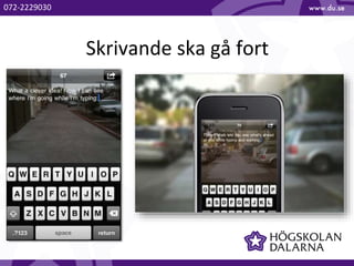 Skrivande ska gå fort
072-2229030
 