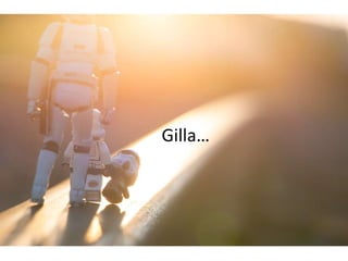 Gilla…
 
