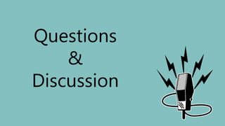 Questions
&
Discussion
 