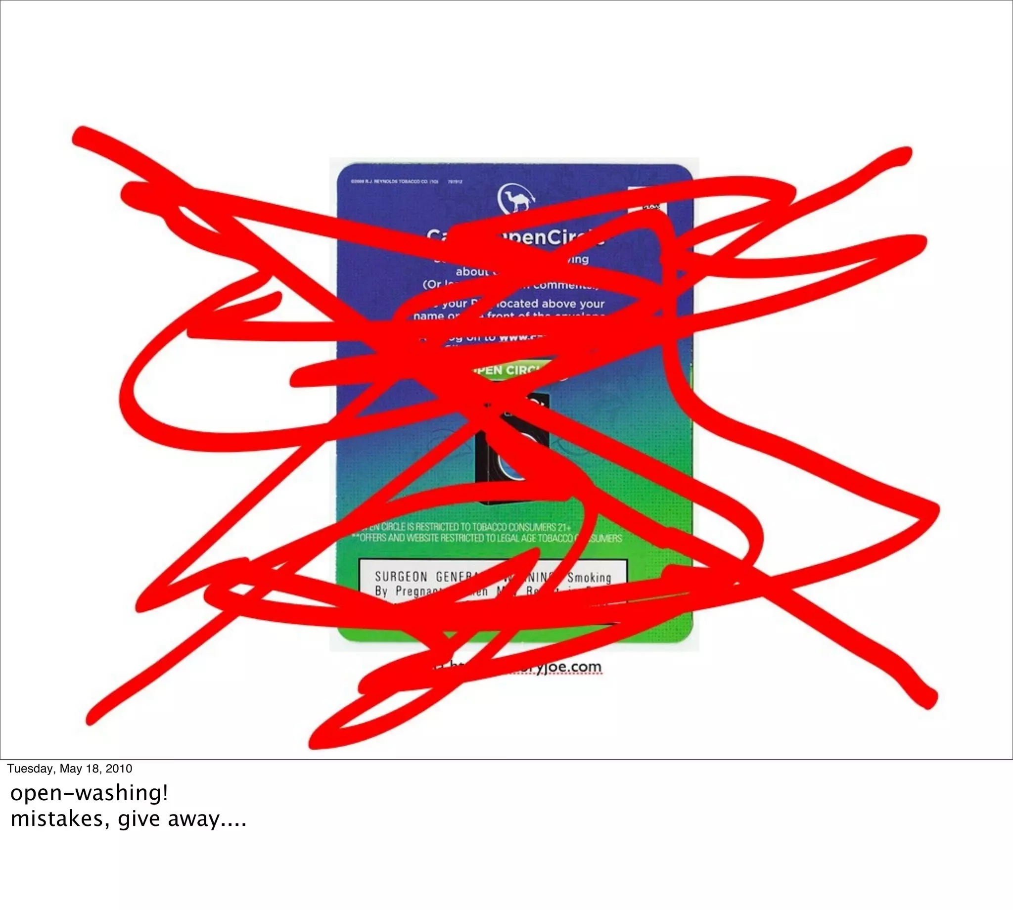 Tuesday, May 18, 2010

open-washing!
mistakes, give away....
 