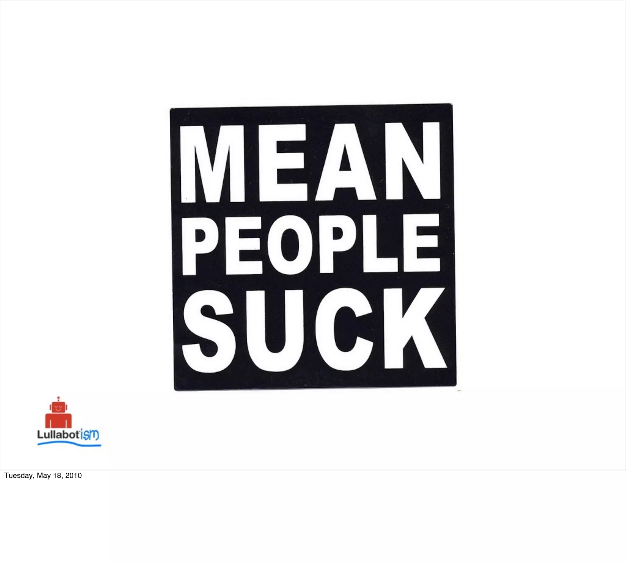 Tuesday, May 18, 2010
 