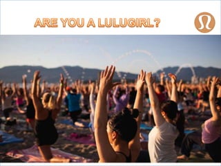 Lululemon Digital Media Campaign