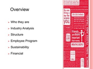 OverviewWho they are