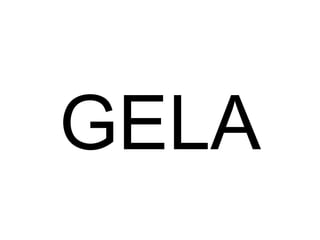 GELA 