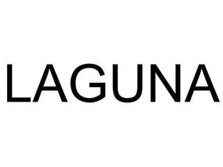 LAGUNA 