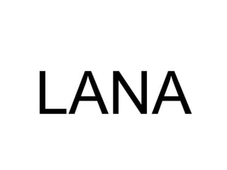 LANA 