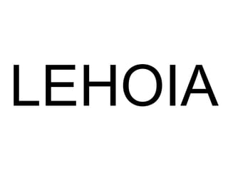 LEHOIA 