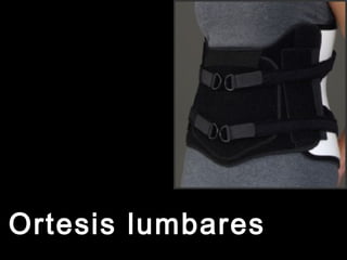 Ortesis lumbares
 