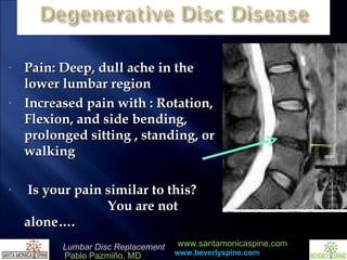 Pain: Deep, dull ache in the lower lumbar region Increased pain with : Rotation, Flexion, and side bending, prolonged sitting , standing, or walking Is your pain similar to this?  You are not alone…. 