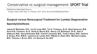 Conservative vs surgical management: SPORT Trial
 