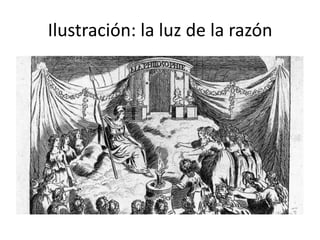 Ilustración: la luz de la razón
 