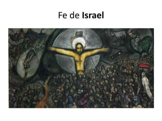 Fe de Israel
 