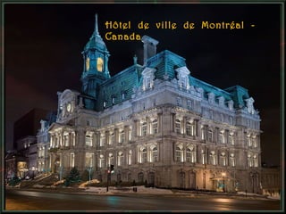 Hôtel de ville de Montréal Canada

 