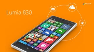 Lumia 830
 