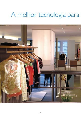 A melhor tecnologia para




          2
 