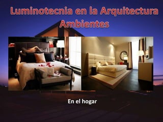 En un restaurante



En una clase u oficina




En el hogar
 