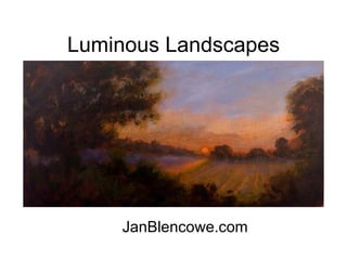 Luminous Landscapes JanBlencowe.com 