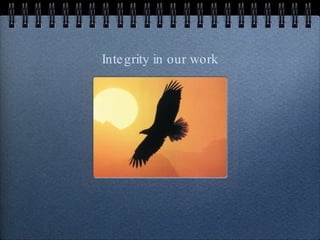 Integrity in our work 