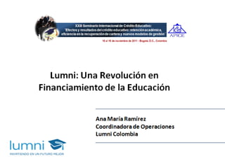 Una revolución en financiamiento de la
              educación
 
