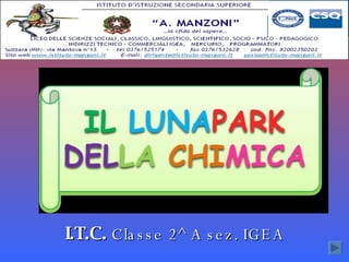 I.T.C.  Classe 2^ A sez. IGEA 