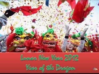 Lunar new year 2012 -Year of the Dragon