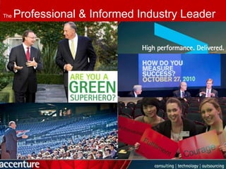 The   Professional & Informed Industry Leader
 