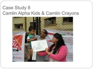 Case Study 8 
Camlin Alpha Kids & Camlin Crayons 
 