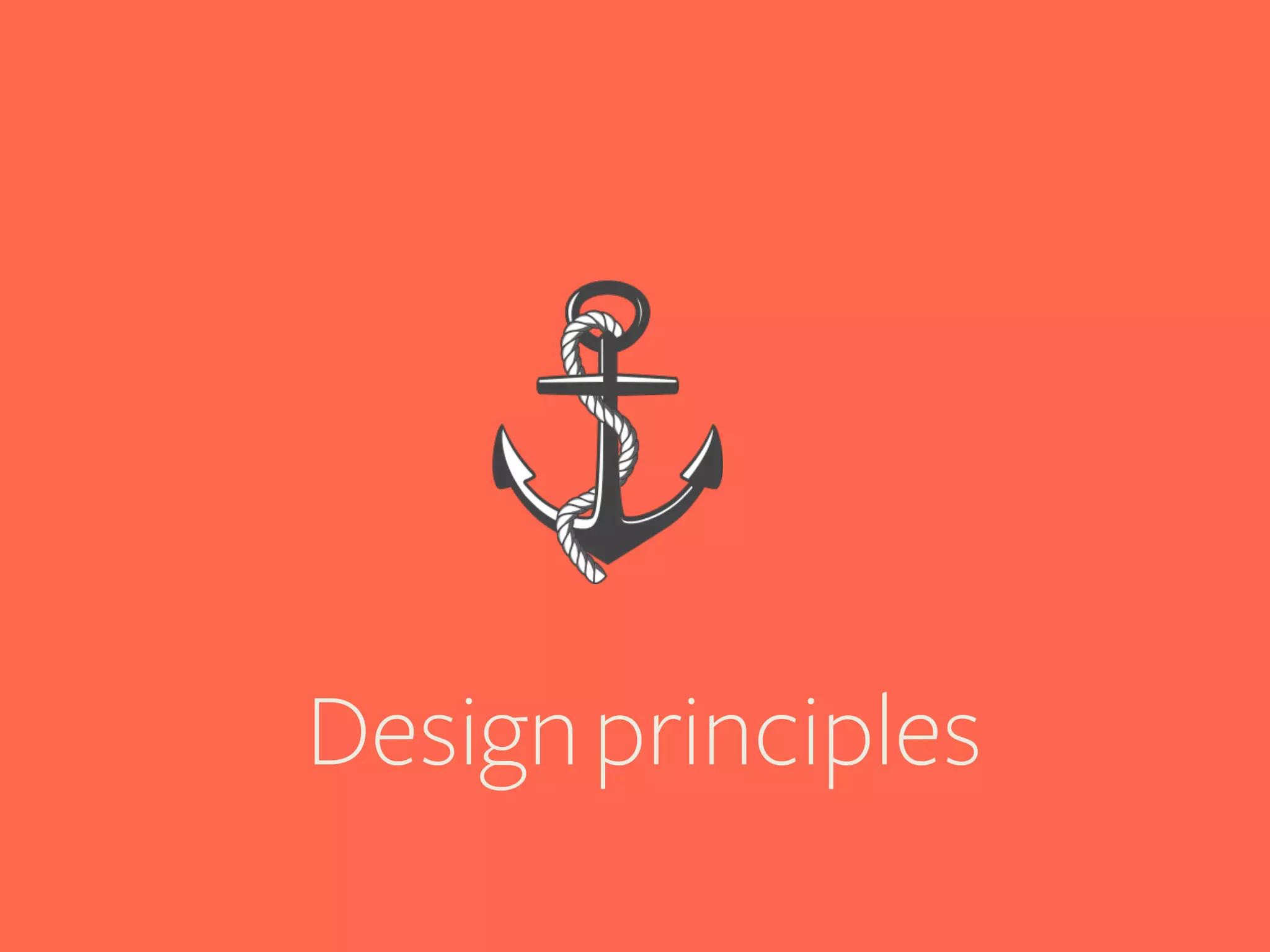 Design principles	
  

 